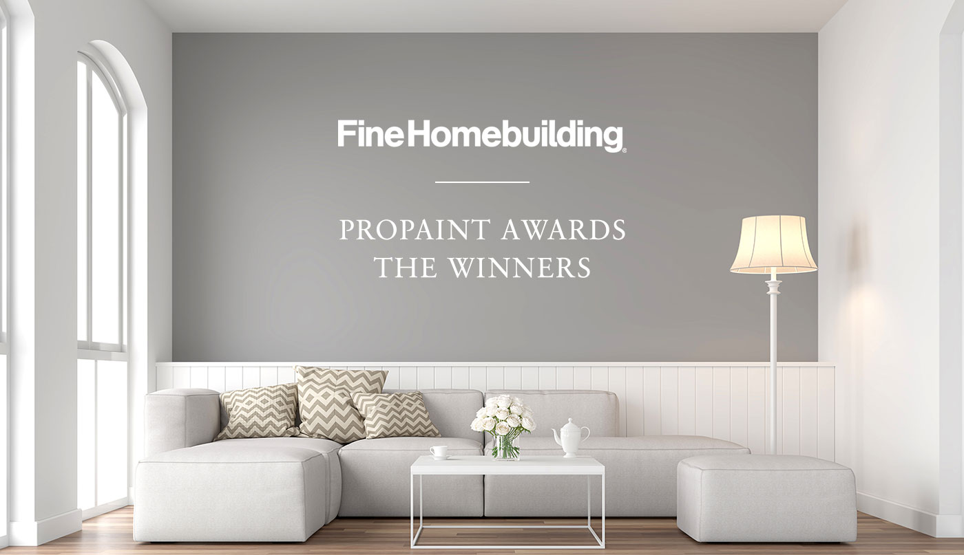 2019 Ganadores de los Premios a la Pintura Profesional de FineHomebuilding